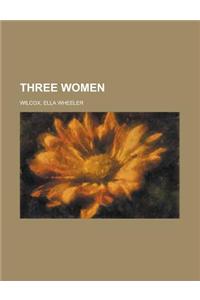 Three Women