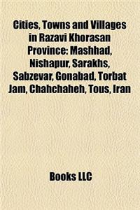 Cities, Towns and Villages in Razavi Khorasan Province
