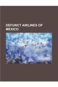 Defunct Airlines of Mexico