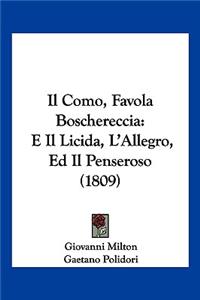 Il Como, Favola Boschereccia