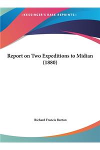 Report on Two Expeditions to Midian (1880)