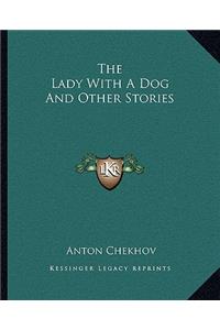 Lady with a Dog and Other Stories