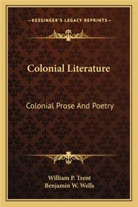 Colonial Literature: Colonial Prose and Poetry