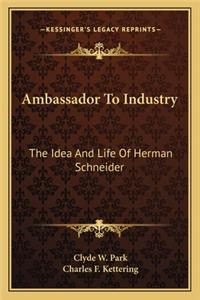 Ambassador to Industry