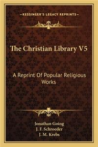 The Christian Library V5