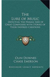 The Lure of Music