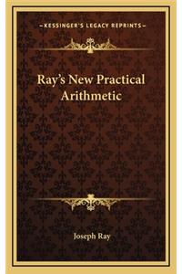 Ray's New Practical Arithmetic