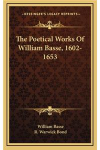 The Poetical Works of William Basse, 1602-1653