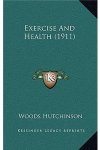 Exercise and Health (1911)