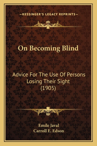On Becoming Blind