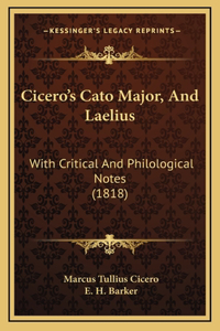 Cicero's Cato Major, And Laelius
