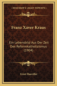 Franz Xaver Kraus