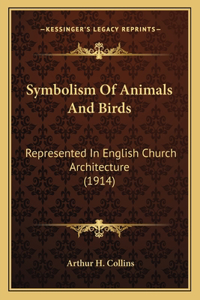 Symbolism Of Animals And Birds