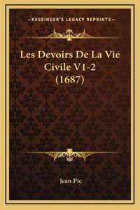 Les Devoirs De La Vie Civile V1-2 (1687)