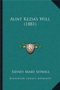 Aunt Kezia's Will (1881)