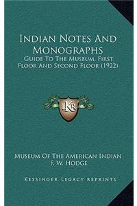 Indian Notes And Monographs