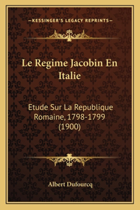 Le Regime Jacobin En Italie