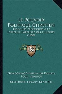 Le Pouvoir Politique Chretien