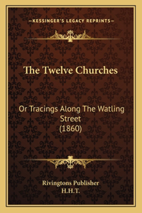 Twelve Churches