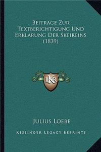 Beitrage Zur Textberichtigung Und Erklarung Der Skeireins (1839)