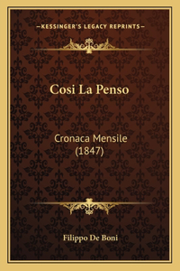 Cosi La Penso