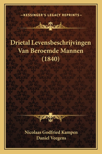 Drietal Levensbeschrijvingen Van Beroemde Mannen (1840)