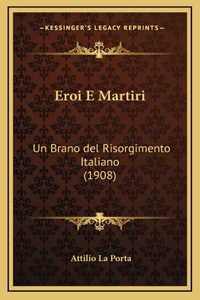 Eroi E Martiri