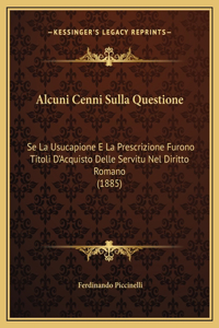Alcuni Cenni Sulla Questione