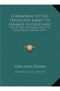 A Memorial Of The Parish And Family Of Hanmer In Flintshire