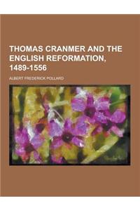 Thomas Cranmer and the English Reformation, 1489-1556