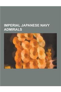 Imperial Japanese Navy Admirals