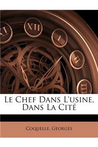 Chef Dans l'Usine, Dans La Cité