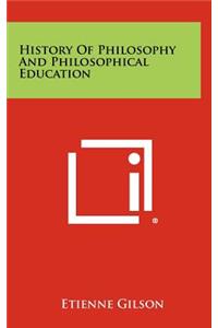 History Of Philosophy And Philosophical Education