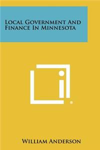 Local Government and Finance in Minnesota