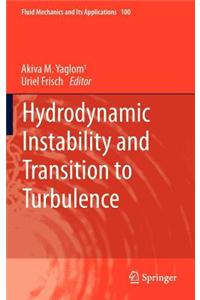 Hydrodynamic Instability and Transition to Turbulence