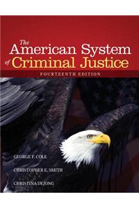 The American System of Criminal Justice