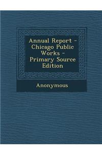 Annual Report - Chicago Public Works