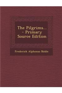 The Pilgrims...