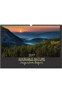 Adorable Nature - Images from Bulgaria / UK-Version 2017