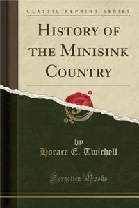 History of the Minisink Country (Classic Reprint)