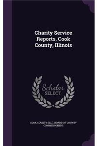 Charity Service Reports, Cook County, Illinois