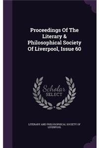 Proceedings of the Literary & Philosophical Society of Liverpool, Issue 60