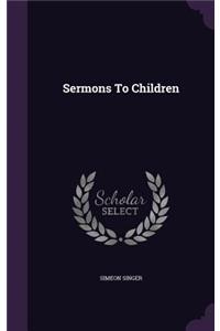Sermons To Children