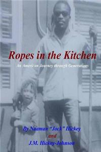 Ropes in the Kitchen