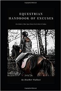 Equestrian Handbook of Excuses