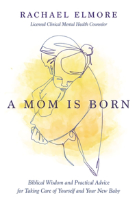 Mom Is Born