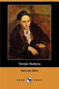Tender Buttons (Dodo Press)