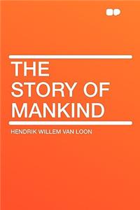 The Story of Mankind