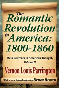 Romantic Revolution in America: 1800-1860