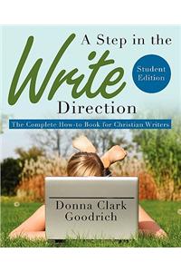 A Step in the Write Direction - Student Edition